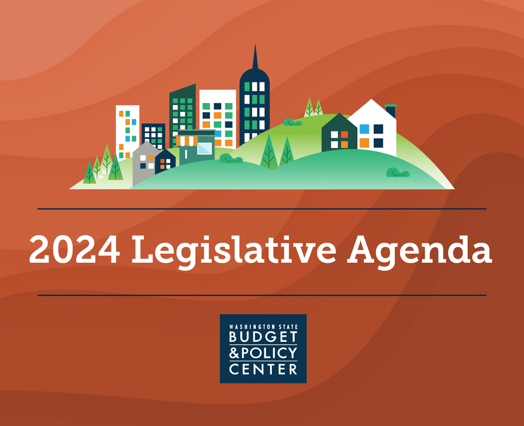 Legislative Agenda Budget and Policy Center