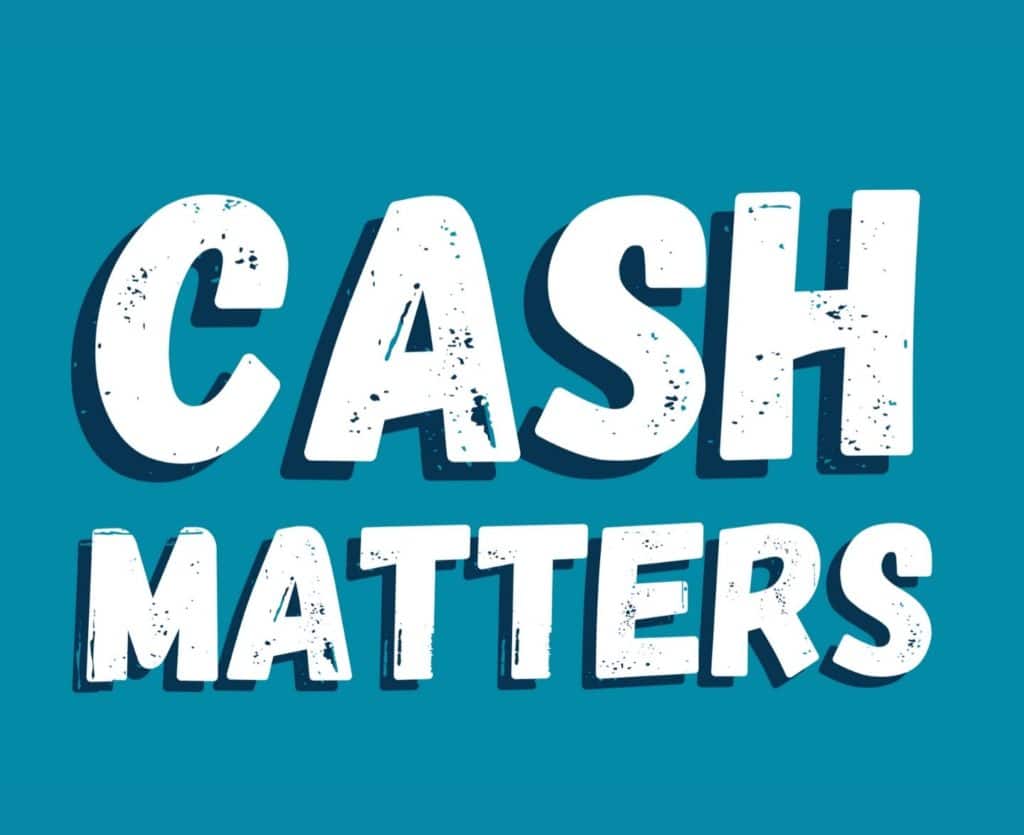 Graphic that reads Cash Matters