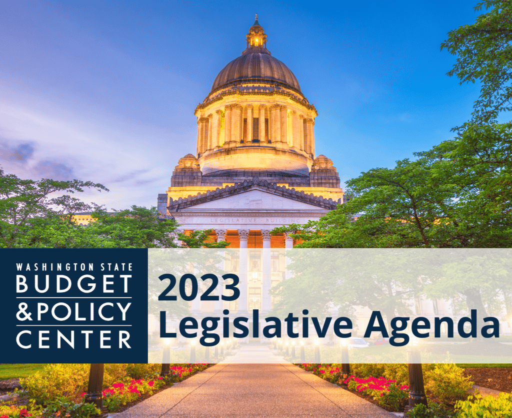The Budget and Policy Center's 2023 Legislative Agenda Budget and